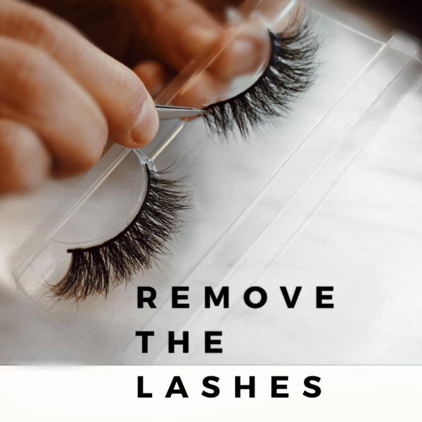 Step 1 - Remove the Lashes